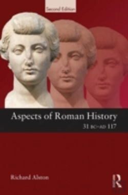 Bertrand.pt - Aspects Of Roman History 31 Bc-Ad 117