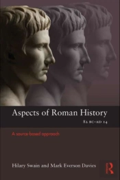 Aspects Of Roman History 82bc-Ad14