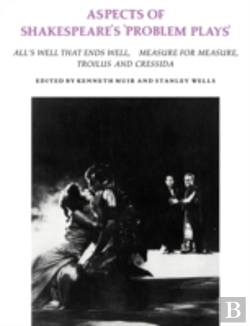 Bertrand.pt - Aspects Of Shakespeare'S 'Problem Plays'