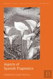 Aspects Of Spanish Pragmatics