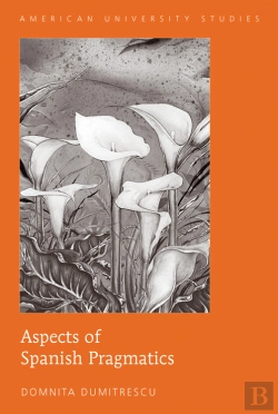Bertrand.pt - Aspects Of Spanish Pragmatics