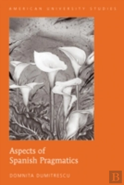 Bertrand.pt - Aspects Of Spanish Pragmatics