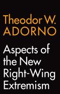 Aspects Of The New Right-Wing Extremism