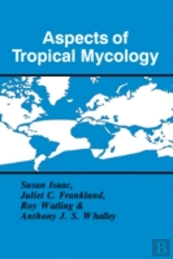 Bertrand.pt - Aspects Of Tropical Mycology
