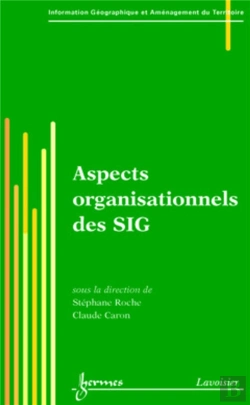 Bertrand.pt - Aspects Organisationnels Des Sig