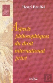 Aspects Philosophiques Du Droit International Privé - Réimpression De L'Édition De 1956