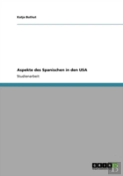 Bertrand.pt - Aspekte Des Spanischen In Den Usa