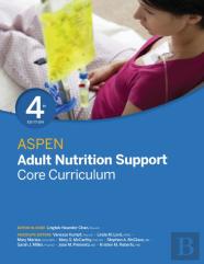 Aspen Adult Nutrition Support Core Curriculum