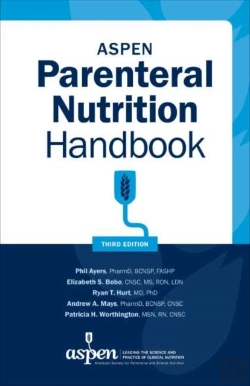 Bertrand.pt - Aspen Parenteral Nutrition Handbook