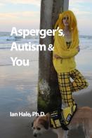 Asperger'S, Autism & You