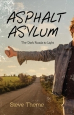 Bertrand.pt - Asphalt Asylum: The Dark Roads To Light