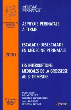 Bertrand.pt - Asphyxie Perinatale A Terme Escalade ; Desescalade En Medecine Perinatale ; Les Interruptions Medicales