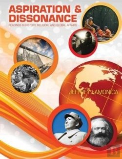 Bertrand.pt - Aspiration And Dissonance: Readings In History, Religion, And Global Affairs