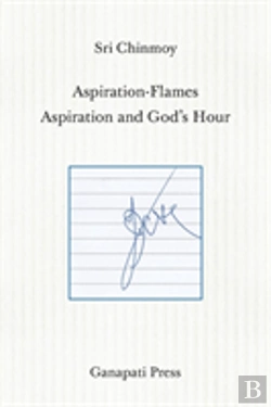 Bertrand.pt - Aspiration-Flames - Aspiration And God'S Hour (The Heart-Traveller Series)