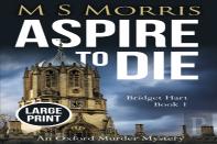 Aspire To Die (Large Print)