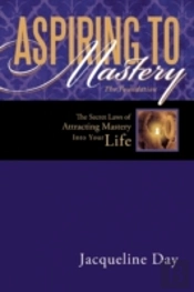 Aspiring To Mastery The Foundation