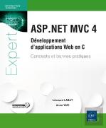 Asp.Net Mvc 4 ; Développement D'Applications Web En C# ; Concepts Et Bonnes Pratiques