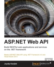 Asp.Net Web Api: Build Restful Web Applications And Services On The .Net Framework