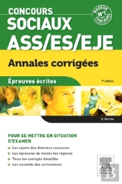 Ass-Es-Eje ; Concours Sociaux ; Annales Corrigés ; 7e Édition