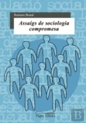 Assaigs De Sociologia Compromesa