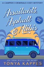 Assailants, Asphalt & Alibis