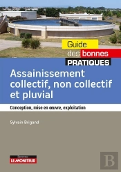 Assainissement Collectif, Non Collectif Et Pluvial