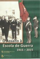 Assalto à Escola de Guerra 1915-2015