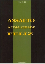 Assalto a Uma Cidade Feliz