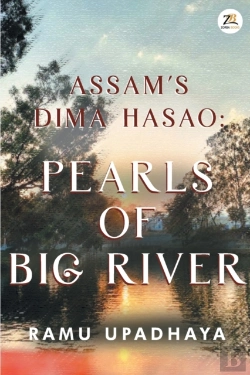 Bertrand.pt - Assam'S Dima Hasao Pearls Of Big River
