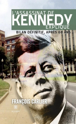 Bertrand.pt - Assassinat De Kennedy Explique