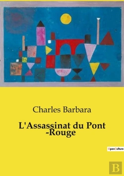 Bertrand.pt - Assassinat Du Pont Rouge - Les Tourments De L Ame Et Les