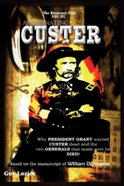 Assassinating Custer