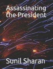 Assassinating The President