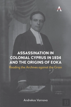 Bertrand.pt - Assassination In Colonial Cyprus In 1934 And The Origins Of Eoka