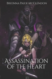Assassination Of The Heart