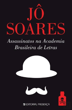 Bertrand.pt - Assassinatos na Academia Brasileira de Letras