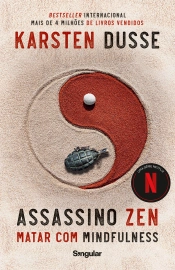 Assassino Zen - Matar com mindfulness