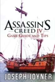 Assassin'S Creed 4 Game Guide And Tips