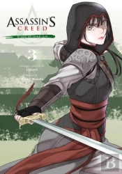 Assassin'S Creed: Blade Of Shao Jun, Vol. 3