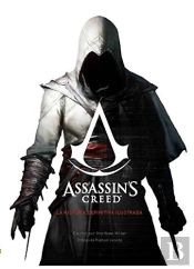 Assassin'S Creed. La Historia Definitiva Ilustrada.