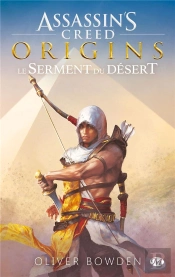 Assassin'S Creed Origins ; Le Serment Du Désert