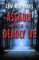 Assault With A Deadly Lie