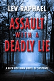 Assault With A Deadly Lie
