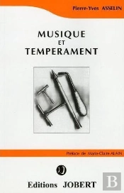 Asselin Pierre Yves ; Musique Et Tempérament