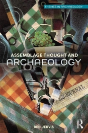 Assemblage Thought And Archaeology