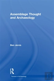 Assemblage Thought And Archaeology