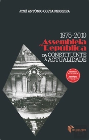 Assembleia da República - Da Constituinte à Actualidade