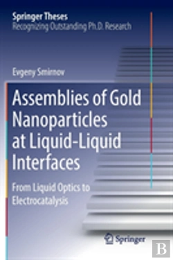Bertrand.pt - Assemblies Of Gold Nanoparticles At Liquid-Liquid Interfaces