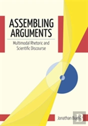 Assembling Arguments