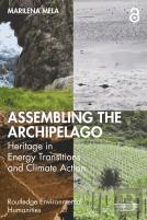 Assembling The Archipelago: Heritage In Energy Transitions And Climate Action